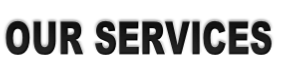 OUR SERVICES
